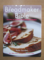 Karen Saunders - The Breadmaker Bible