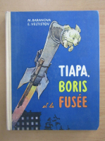 M. Baranova - Tiapa, Boris et la Fusee