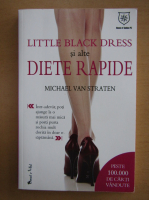 Anticariat: Michael van Straten - Little black dress si alte diete rapide