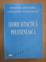 Ministerului de Interne - Teorie si tactica politieneasca