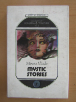 Anticariat: Mircea Eliade - Mystic Stories