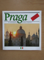 Praga in fotografie. Guida turistica