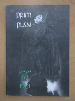Revista Prim Plan, nr. 1-2, 1991