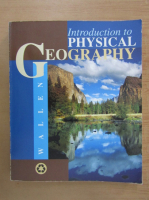 Robert N. Wallen - Introduction to physical geography