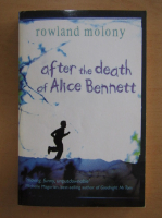 Rowland Molony - After the death of Alice Bennett