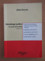 Stefan Deaconu - Metoda juridica. Curs practic pentru studenti
