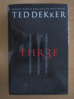 Ted Dekker - Three