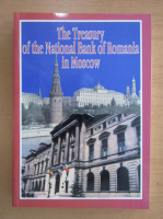 Anticariat: The Treasury of the National Bank of Romania in Moscow