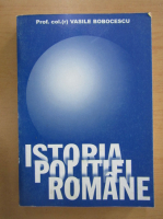 Vasile Bobocescu - Istoria Politiei Romane