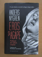 Anders Nygren - Eros si Agape