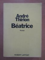 Andre Thirion - Beatrice