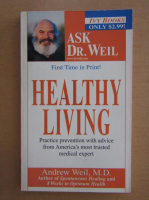 Andrew Weil - Healthy Living