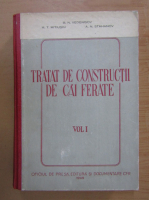 B. N. Vedenisov - Tratat de constructii de cai ferate (volumul 1)