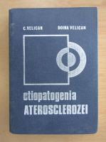 C. Velican - Etiopatogenia aterosclerozei