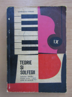 Constantin Tucaliuc - Teorie si solfegii. Manual pentru clasa a IX-a