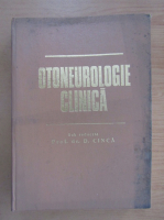 Anticariat: D. Cinca - Otoneurologie clinica