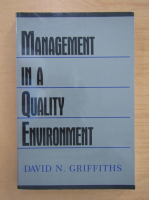 David N. Griffiths - Management in a quality environment