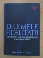 Emanuel Contac - Dilemele fidelitatii
