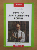 Emanuela Ilie - Didactica limbii si literaturii romane