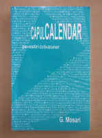 Anticariat: G. Mosari - Capul calendar. Povestiri de buzunar