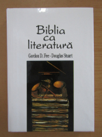 Gordon D. Fee - Biblia ca literatura