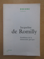 Jacqueline de Romilly - Problemes de la democratie grecque