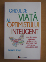 Jurriaan Kamp - Ghidul de viata al optimistului inteligent