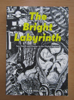 Ken Hollings - The Bright Labyrinth