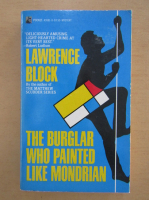 Anticariat: Lawrence Block - The Burglar Who Painted Like Mondrian