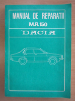 Manual de reparatii M. R. 150, Dacia