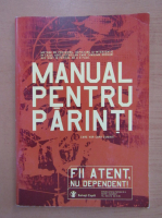 Manual pentru parinti care vor copii cuminti