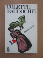 Anticariat: Maurice Barres - Colette Baudoche