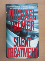 Anticariat: Michael Palmer - Silent Treatment