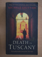 Michele Giuttari - A Death in Tuscany