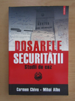 Anticariat: Mihai Albu - Dosarele Securitatii