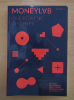 Moneylab, Reader 2. Overcoming the Hype
