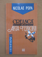 Nicolae Popa - Creanga sau arta fericirii