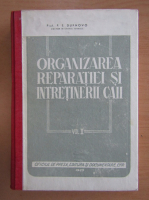 P. S. Durnovo - Organizarea reparatiei si intretinerii caii (volumul 2)