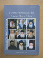 Parinti contemporani din Sfantul Munte Athos (volumul 1)