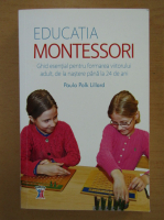 Paula Polk Lillard - Educatia Montessori