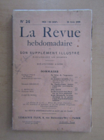 Revista La Revue hebdomadaire, nr. 26, iunie 1909