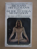 Richard Hittleman - Guide to Yoga Meditation