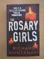 Richard Montanari - The Rosary Girls