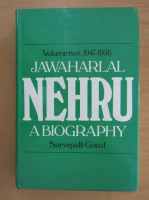 Anticariat: Sarevepalli Gopal - Jawaharlal Nehru a Biography