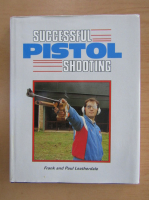 Successful Pistol Shooting