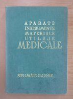 Teodor Nicolau - Aparate, instrumente materiale, utilaje medicale. Stomatologie