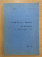 V. Giavotto - Highways safety barreiers. Report nr. 1, iunie 1967