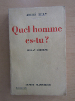 Andre Billy - Quel homme es-tu?