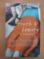 Ann Patchett - Truth and Beauty