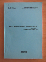C. Chirila - Amenajari hidrotehnice pentru navigatie, volumul 1. Cai navigabile si ecluze
